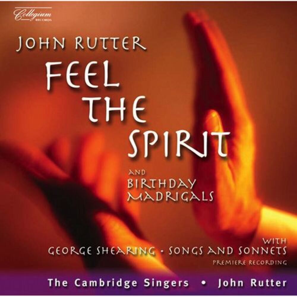 John Rutter - Feel the Spirit  CD